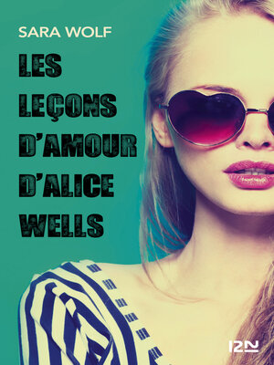 cover image of Les leçons d'amour d'Alice Wells